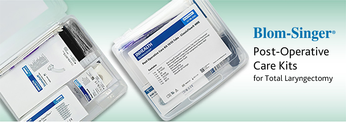 Blom-Singer Post-Operative Care Kits for Total Laryngectomy